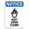 Signmission OSHA Notice Sign, Hot! Open Flame With Symbol, 14in X 10in Rigid Plastic, 10" W, 14" H, Portrait OS-NS-P-1014-V-13536